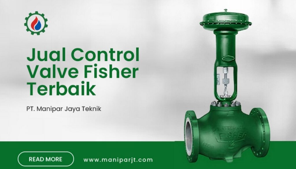 Jual Control Valve Fisher