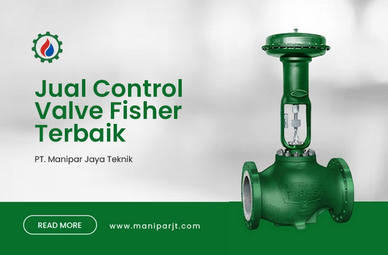 Jual Control Valve Fisher