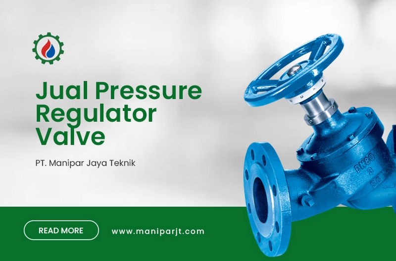 Jual Pressure Regulator Valve