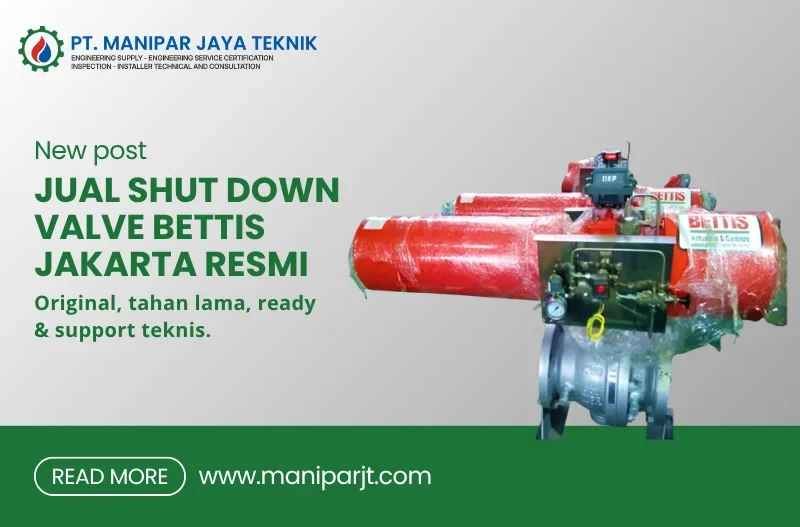 jual shut down valve bettis jakarta